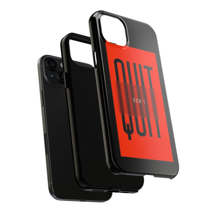 Don't Quit Tough iPhone Cases - SmartHomeGoodies