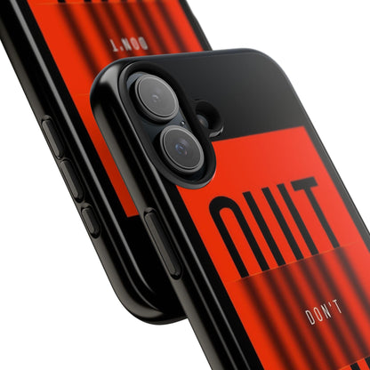 Don't Quit Tough iPhone Cases - SmartHomeGoodies