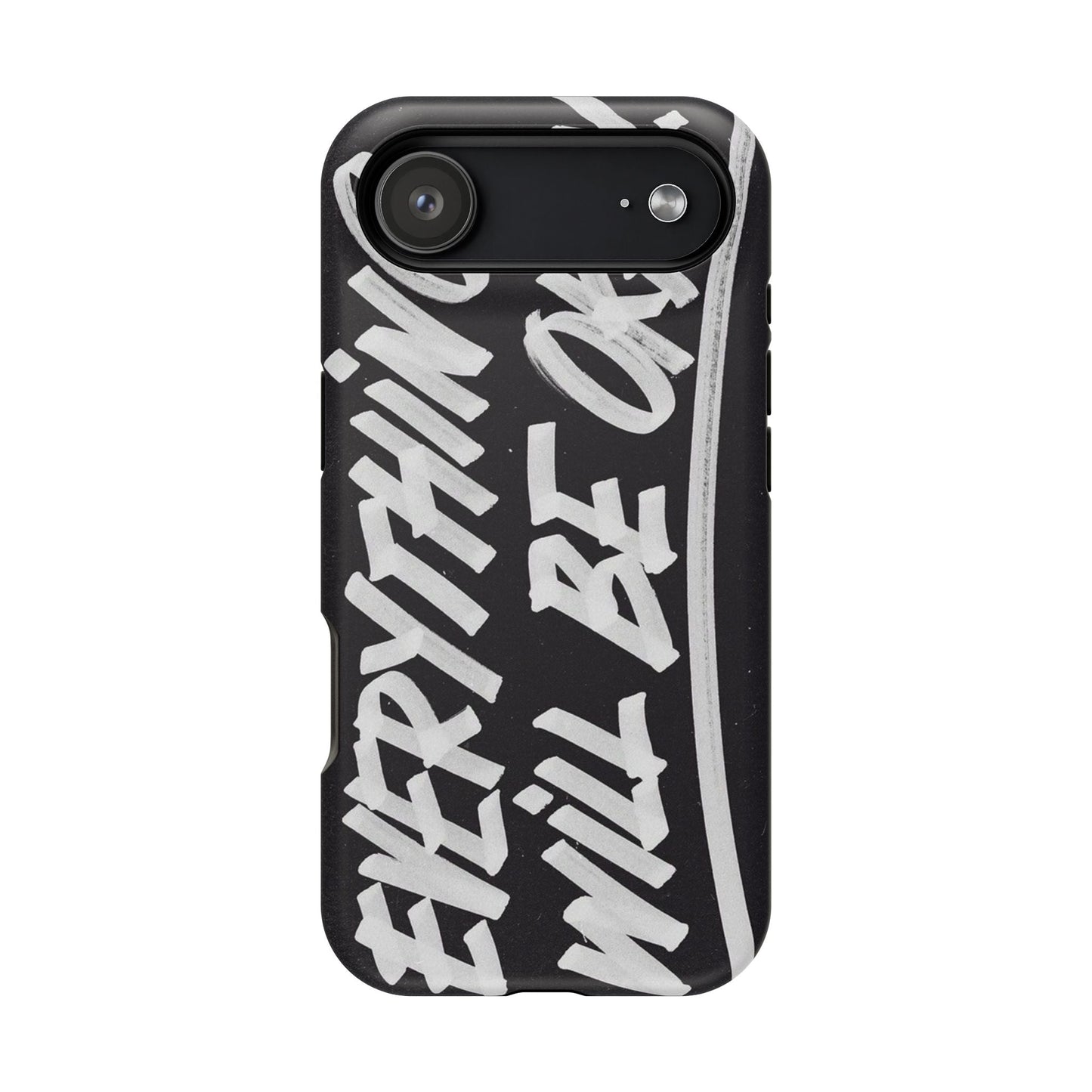 Everything Will Be OK Phone Cover - SmartHomeGoodies