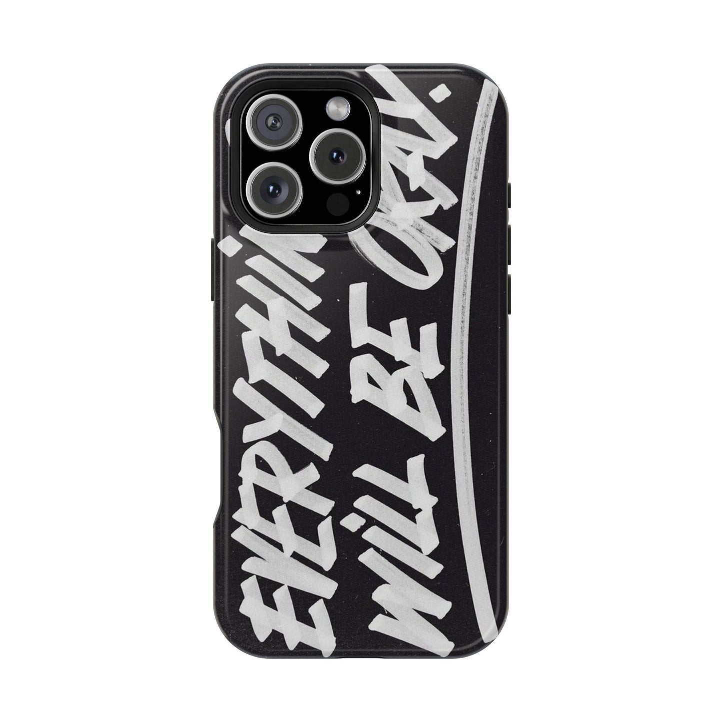 Everything Will Be OK Phone Cover - SmartHomeGoodies