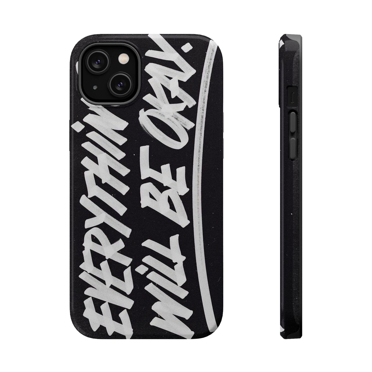 Everything Will Be OK Phone Cover - SmartHomeGoodies