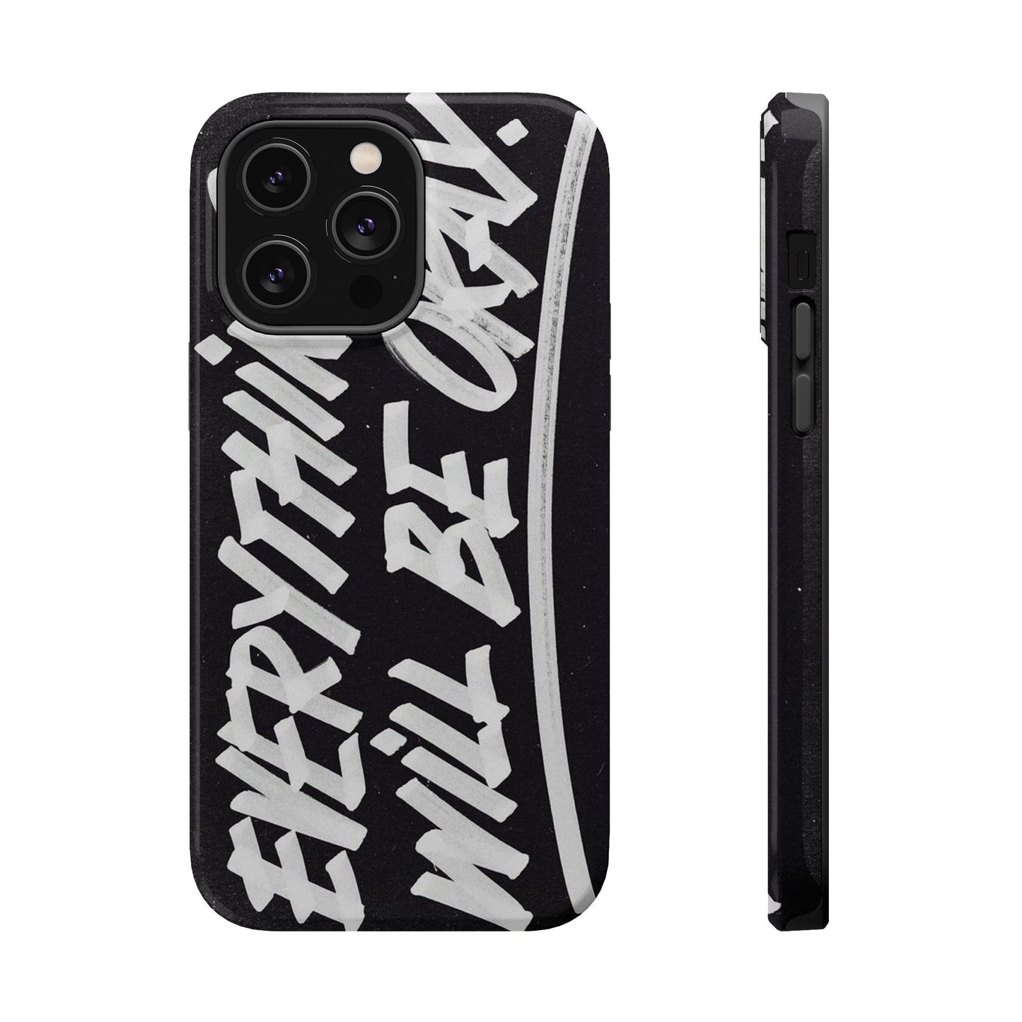 Everything Will Be OK Phone Cover - SmartHomeGoodies