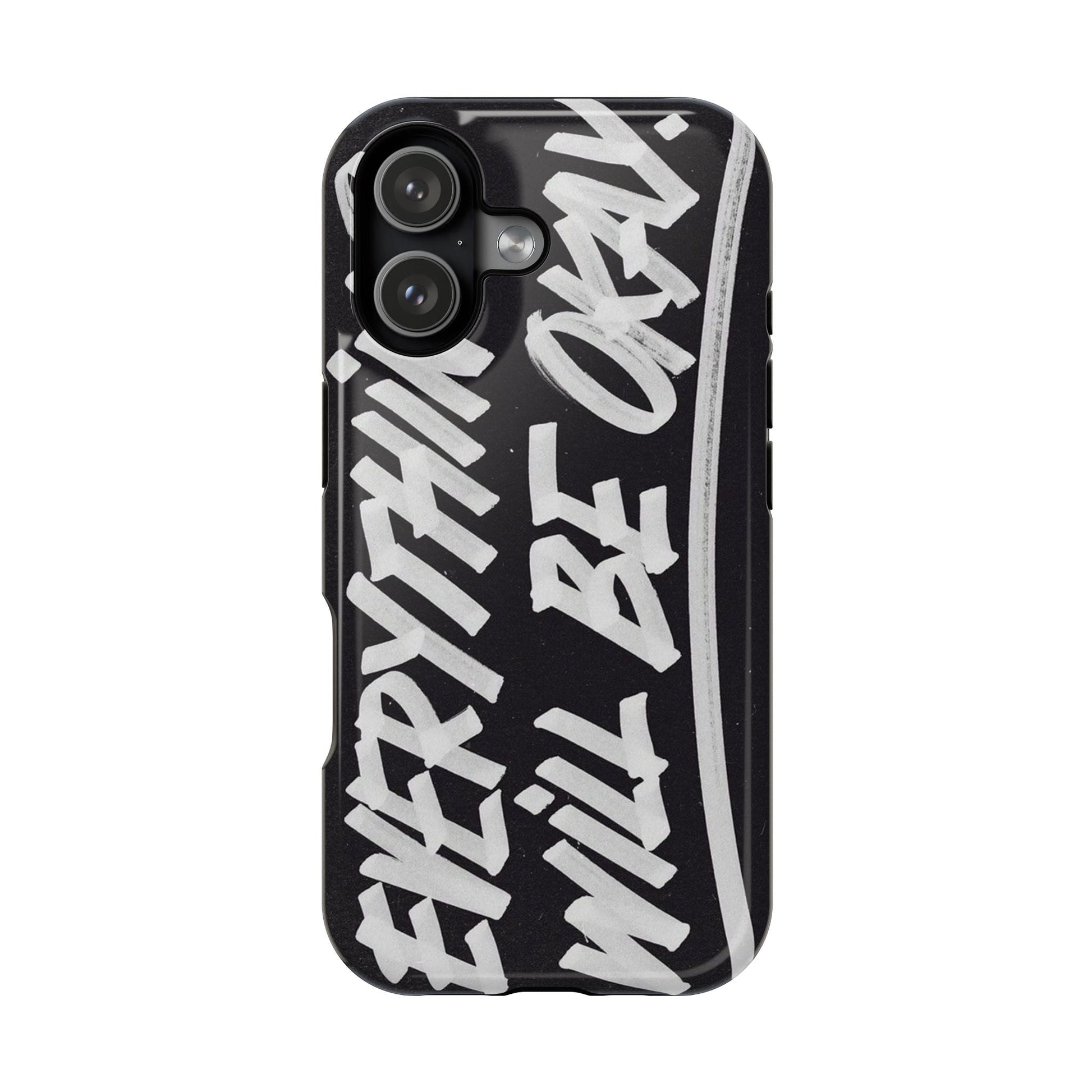 Everything Will Be OK Phone Cover - SmartHomeGoodies
