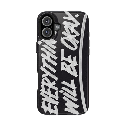 Everything Will Be OK Phone Cover - SmartHomeGoodies