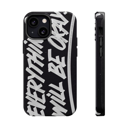 Everything Will Be OK Phone Cover - SmartHomeGoodies
