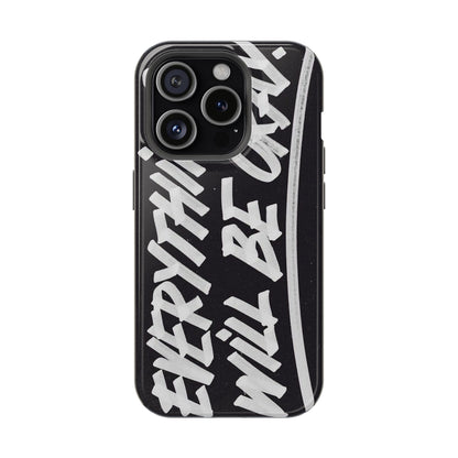 Everything Will Be OK Phone Cover - SmartHomeGoodies