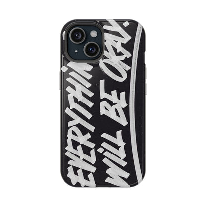 Everything Will Be OK Phone Cover - SmartHomeGoodies
