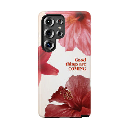 Floral Samsung Phone Case - "Good Things Are Coming" - SmartHomeGoodies