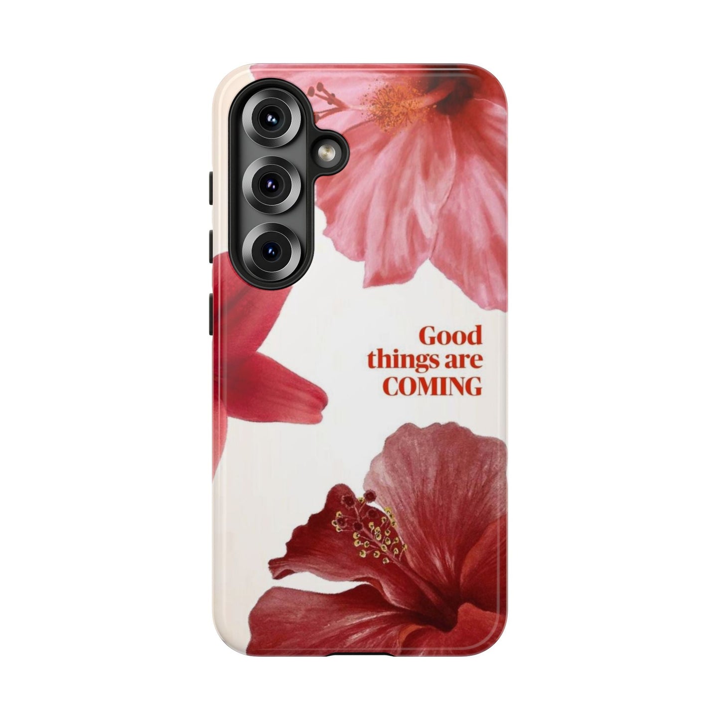 Floral Samsung Phone Case - "Good Things Are Coming" - SmartHomeGoodies