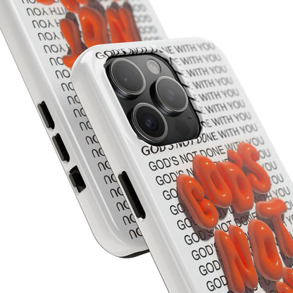 God's Not Done Tough iPhone Cases - Scripture Inspired iPhone Cases - SmartHomeGoodies