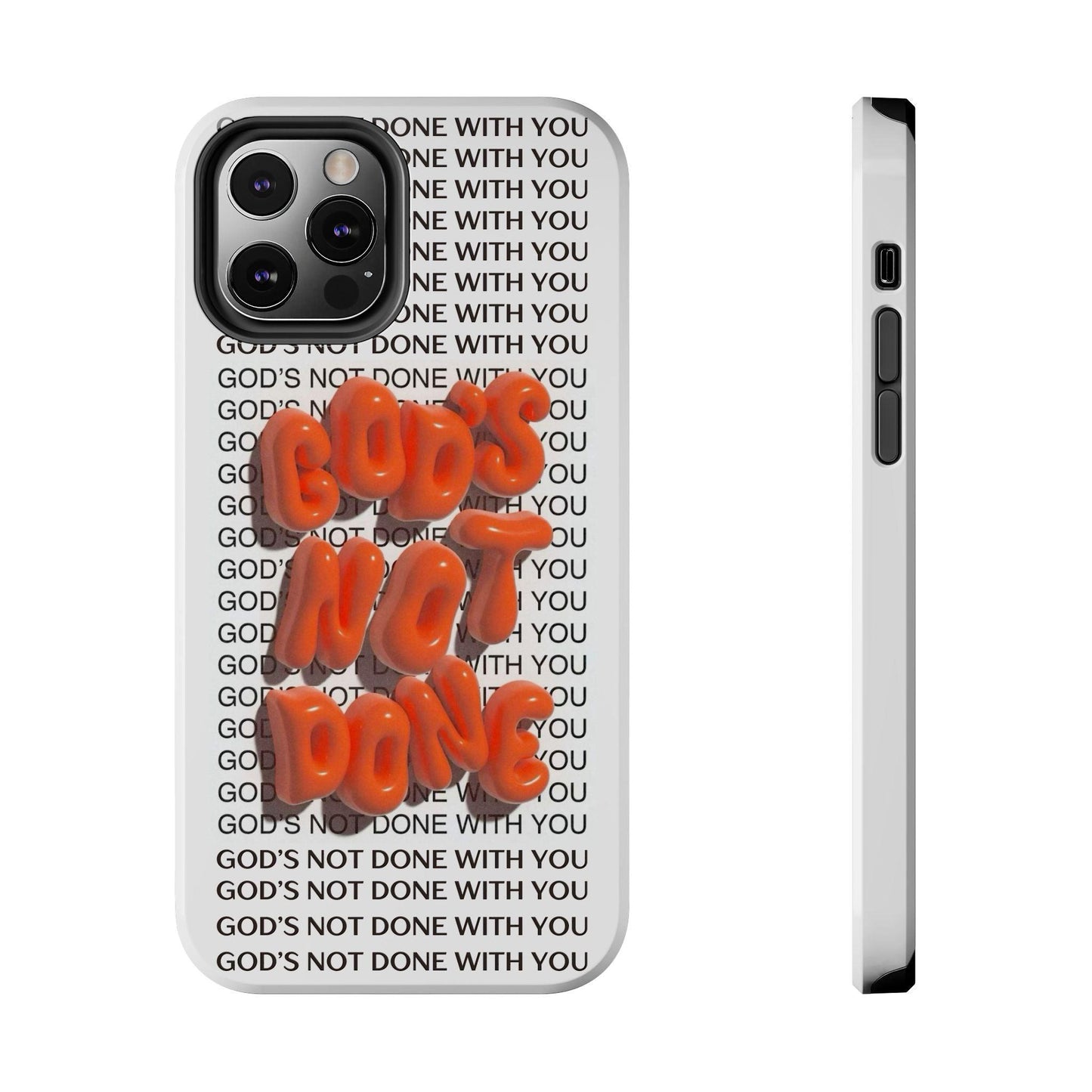 God's Not Done Tough iPhone Cases - Scripture Inspired iPhone Cases - SmartHomeGoodies