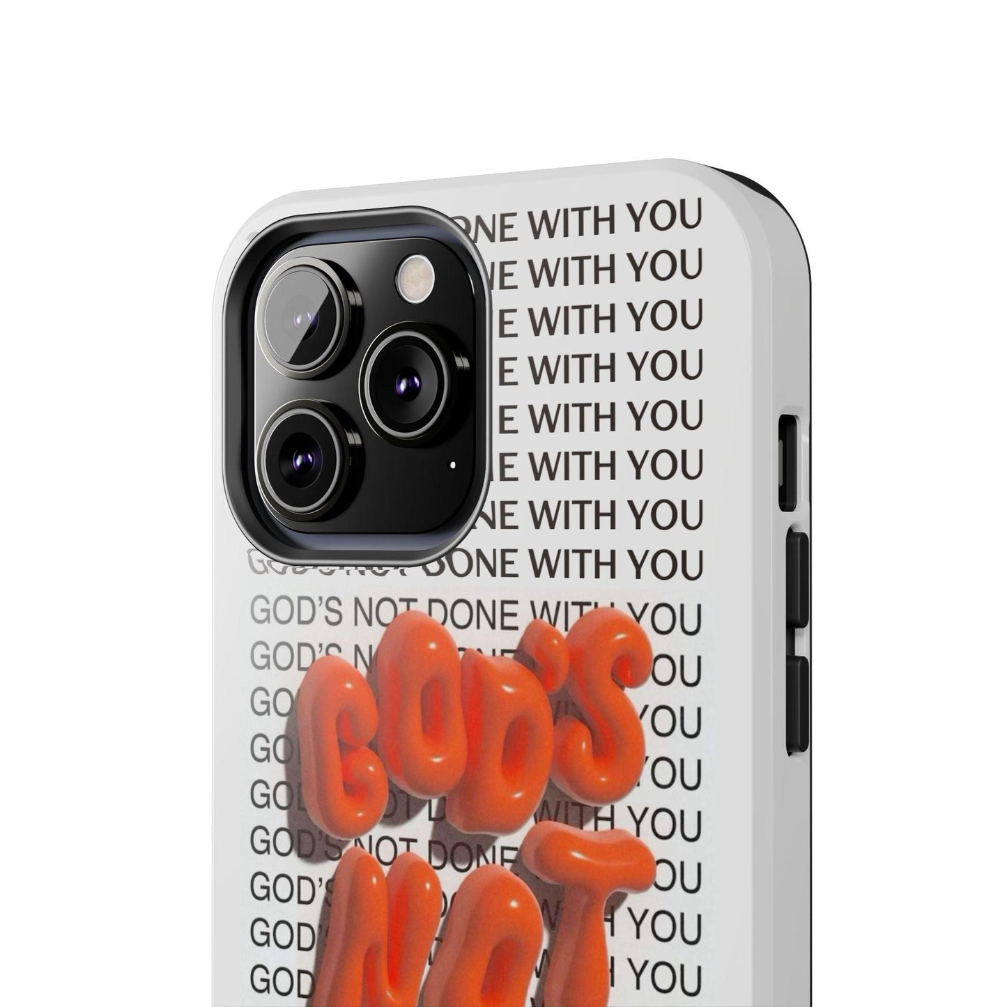 God's Not Done Tough iPhone Cases - Scripture Inspired iPhone Cases - SmartHomeGoodies