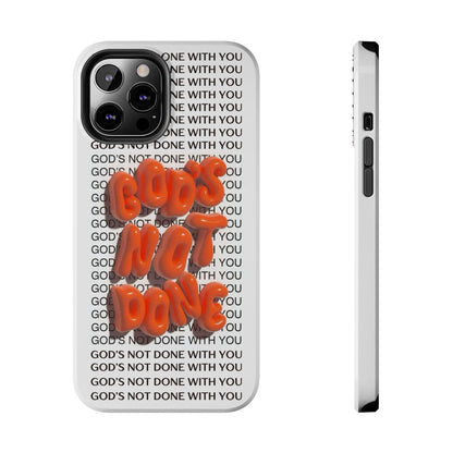 God's Not Done Tough iPhone Cases - Scripture Inspired iPhone Cases - SmartHomeGoodies