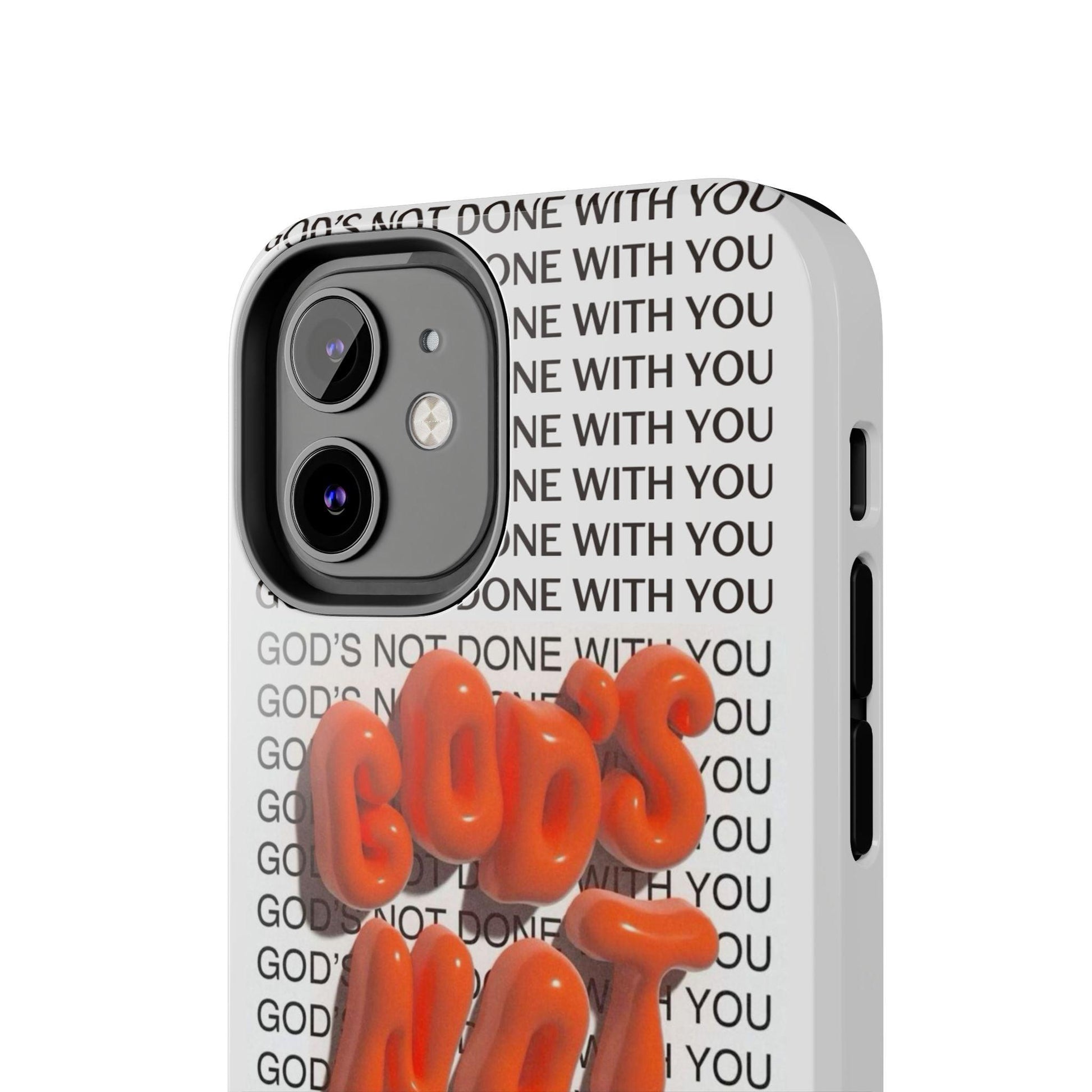 God's Not Done Tough iPhone Cases - Scripture Inspired iPhone Cases - SmartHomeGoodies