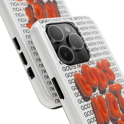 God's Not Done Tough iPhone Cases - Scripture Inspired iPhone Cases - SmartHomeGoodies