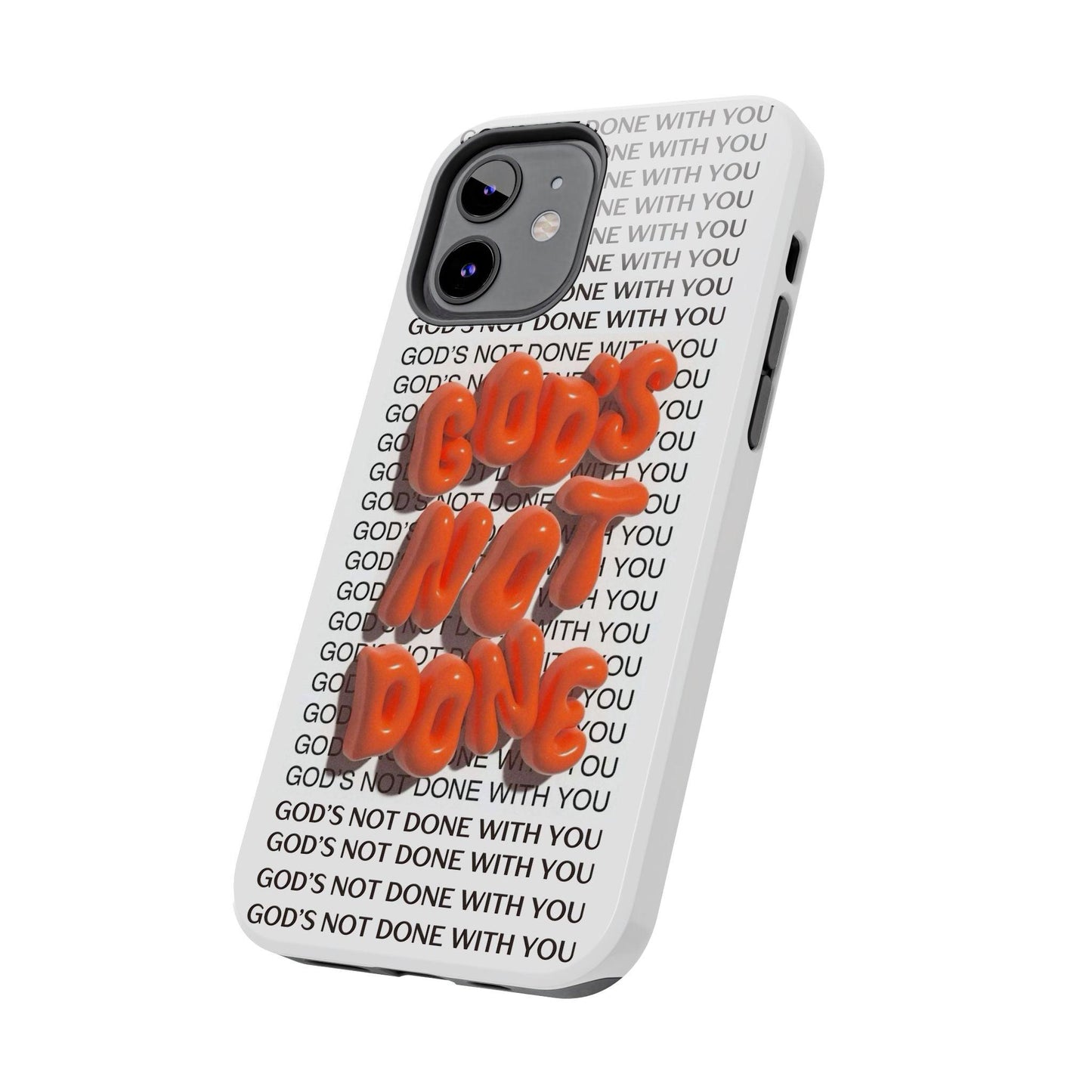 God's Not Done Tough iPhone Cases - Scripture Inspired iPhone Cases - SmartHomeGoodies