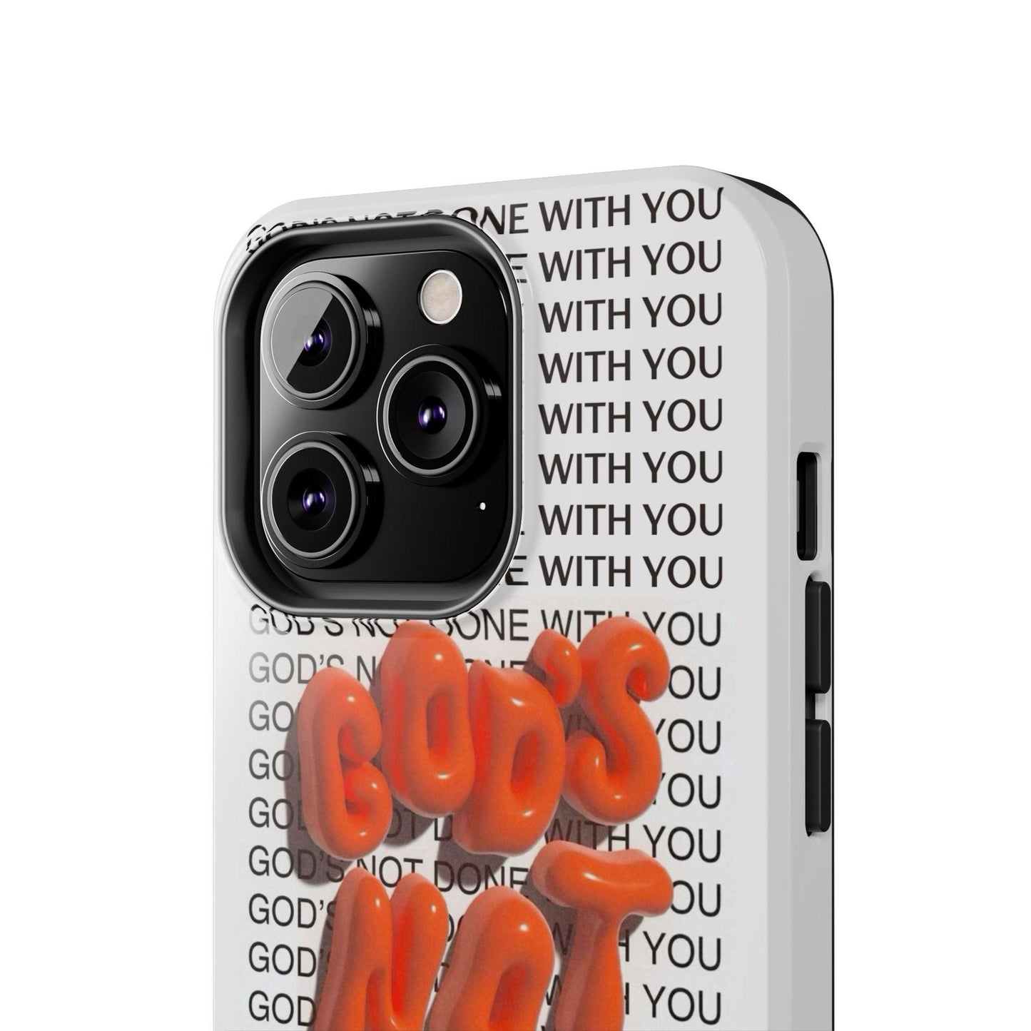 God's Not Done Tough iPhone Cases - Scripture Inspired iPhone Cases - SmartHomeGoodies