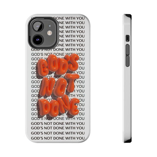 God's Not Done Tough iPhone Cases - Scripture Inspired iPhone Cases - SmartHomeGoodies