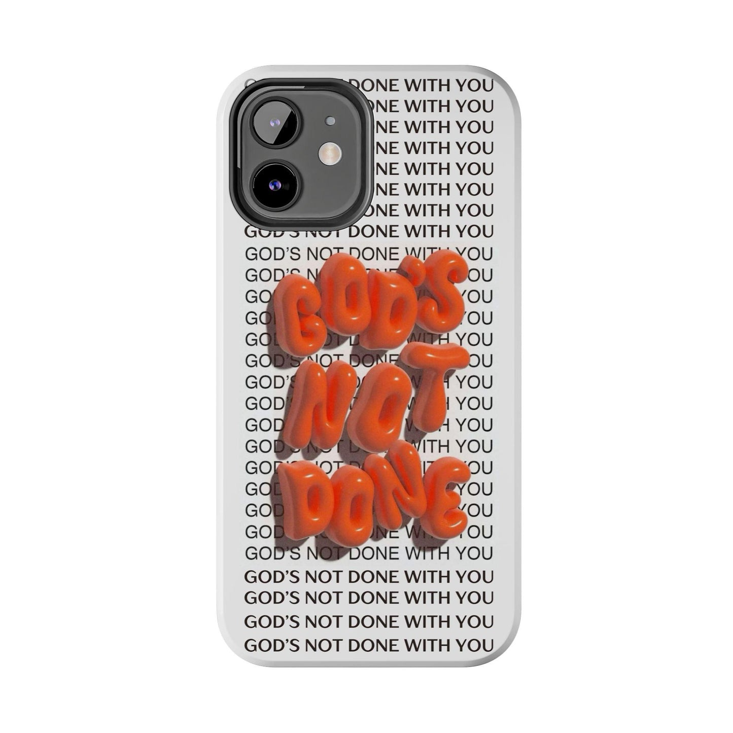 God's Not Done Tough iPhone Cases - Scripture Inspired iPhone Cases - SmartHomeGoodies