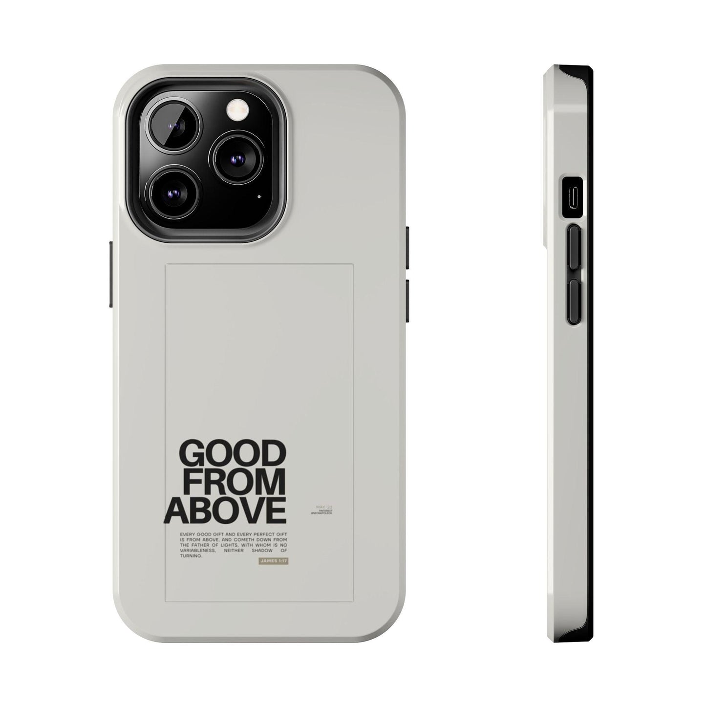 Good From Above Scripture iPhone Cases - SmartHomeGoodies