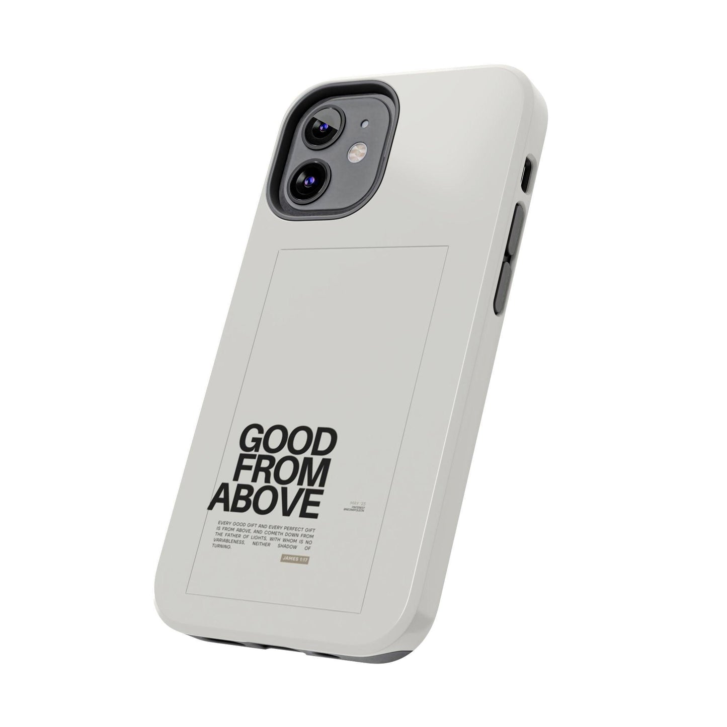 Good From Above Scripture iPhone Cases - SmartHomeGoodies