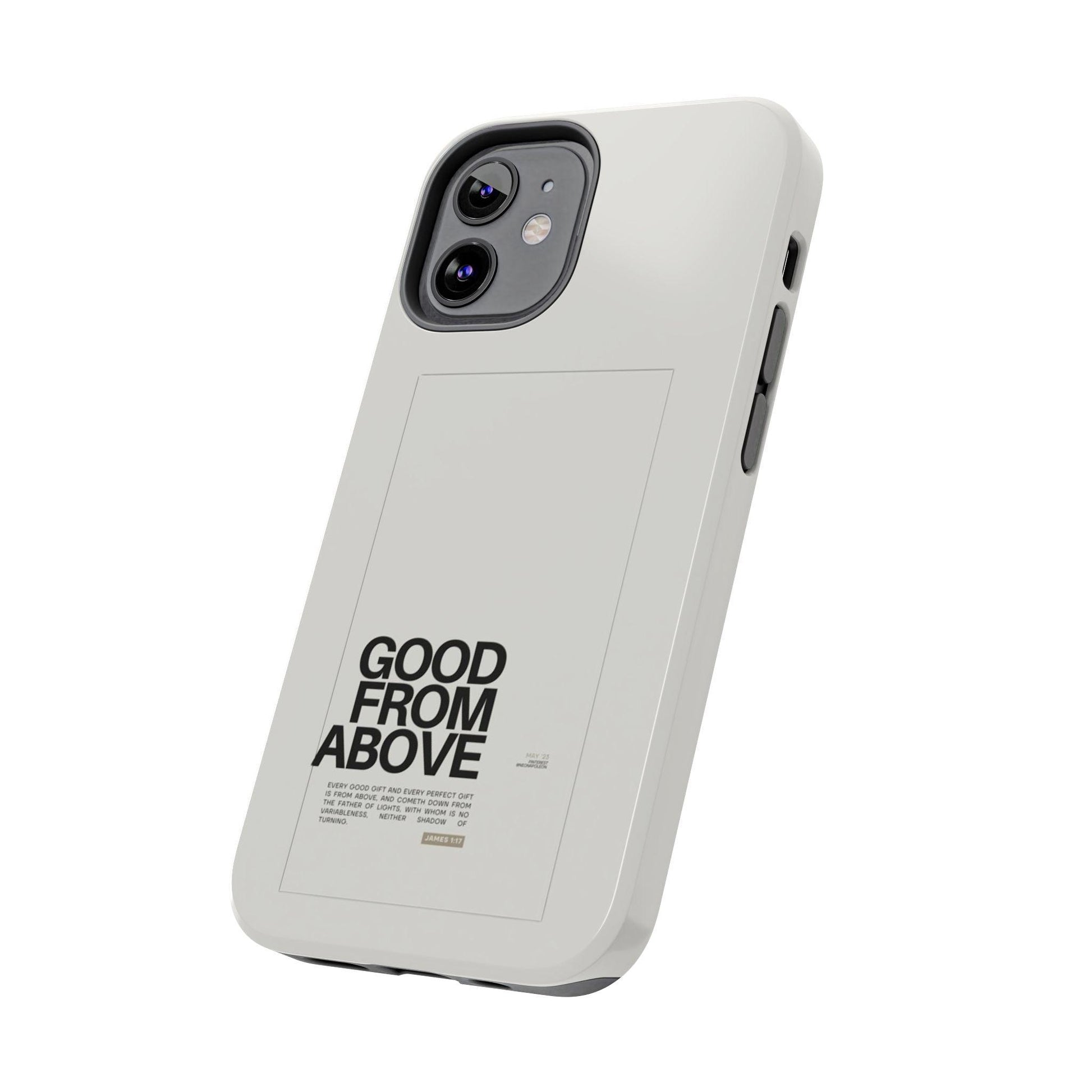 Good From Above Scripture iPhone Cases - SmartHomeGoodies