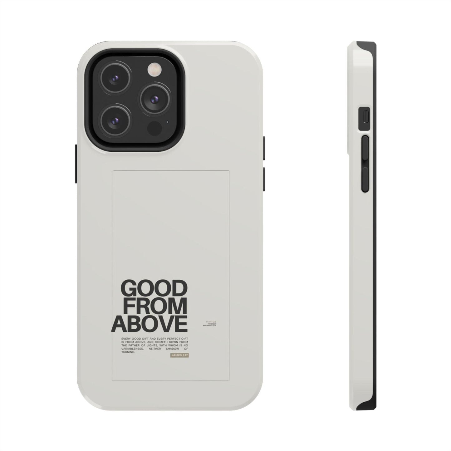 Good From Above Scripture iPhone Cases - SmartHomeGoodies