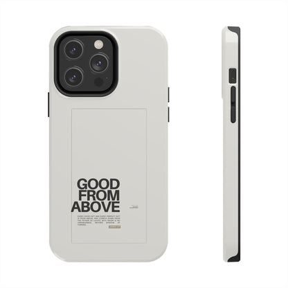 Good From Above Scripture iPhone Cases - SmartHomeGoodies