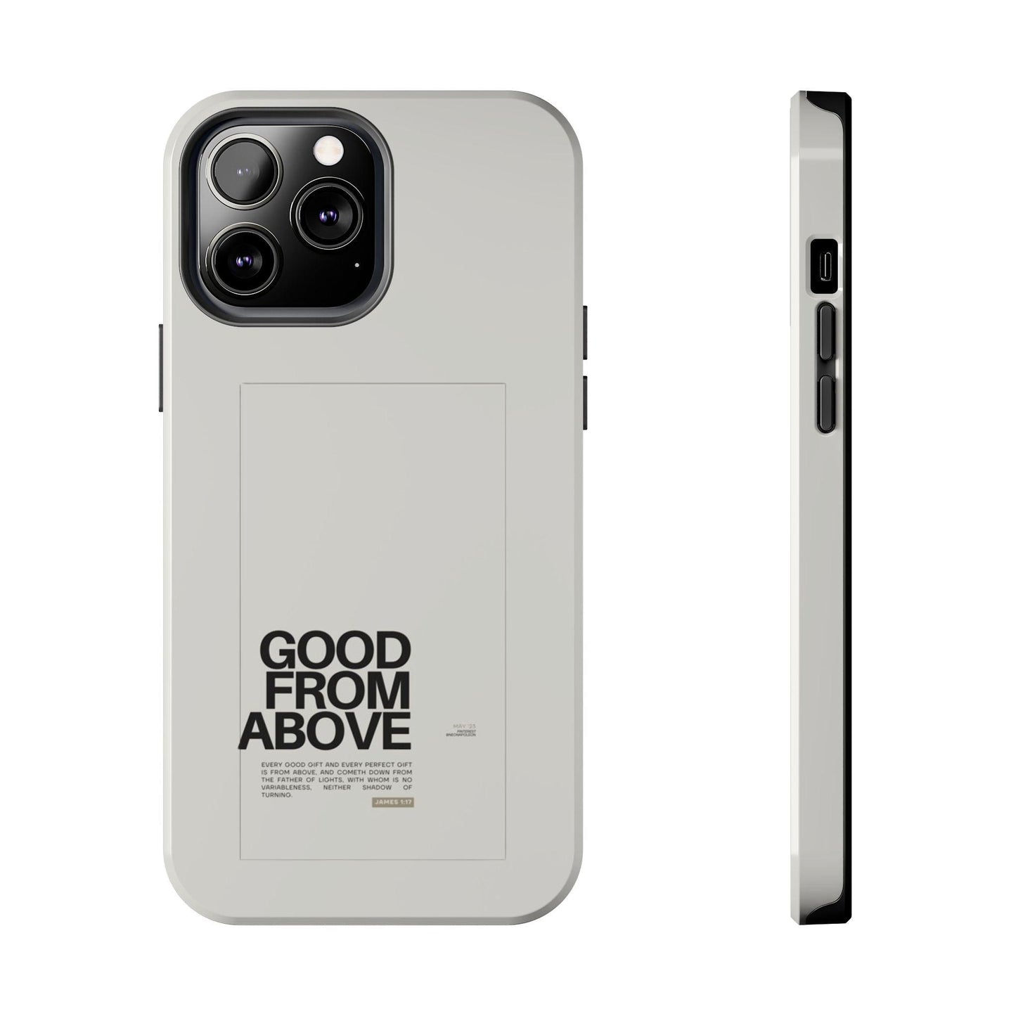 Good From Above Scripture iPhone Cases - SmartHomeGoodies