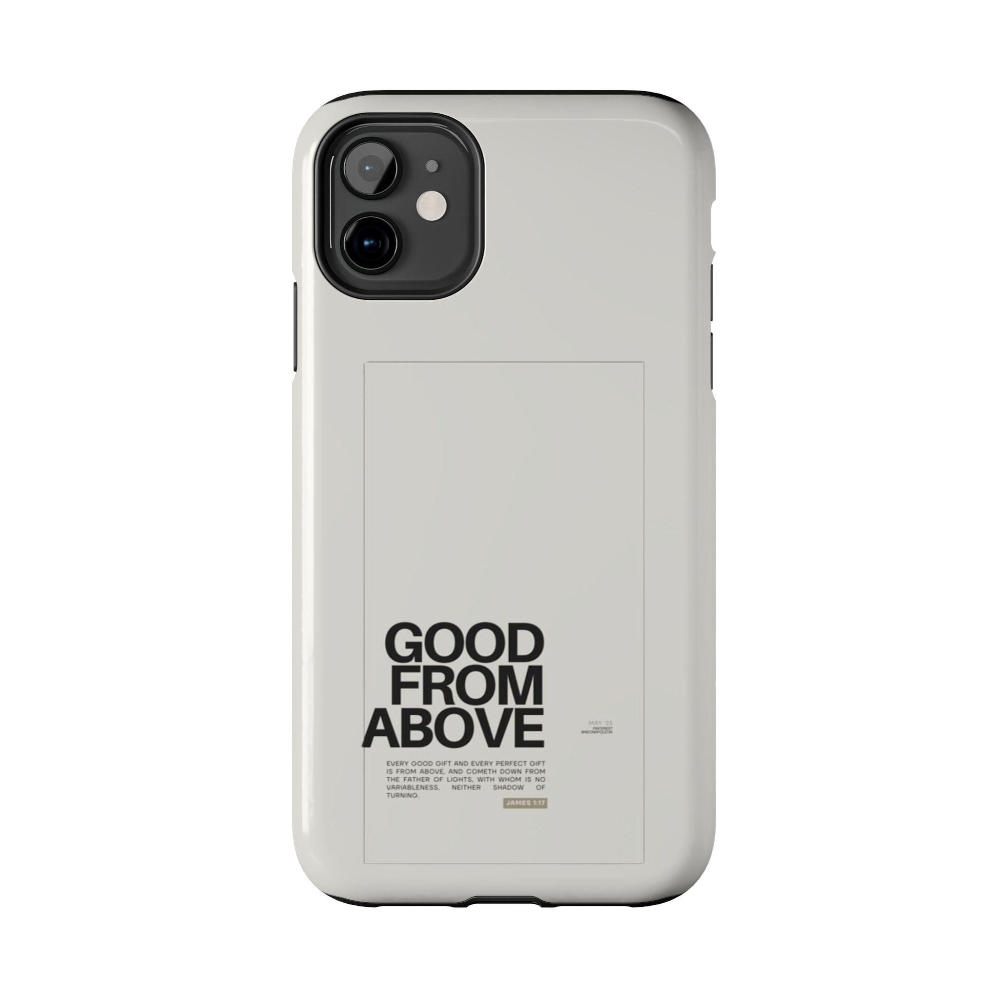 Good From Above Scripture iPhone Cases - SmartHomeGoodies