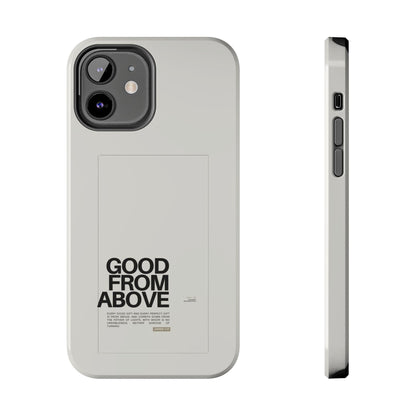 Good From Above Scripture iPhone Cases - SmartHomeGoodies