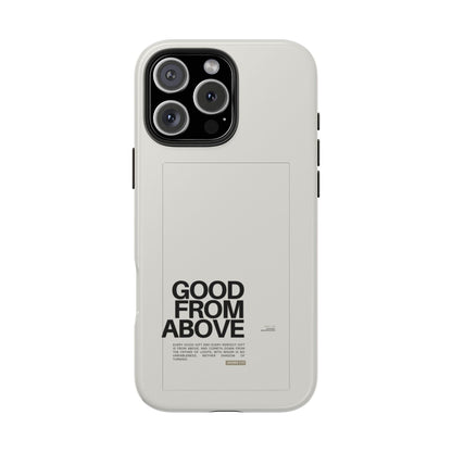 Good From Above Scripture iPhone Cases - SmartHomeGoodies