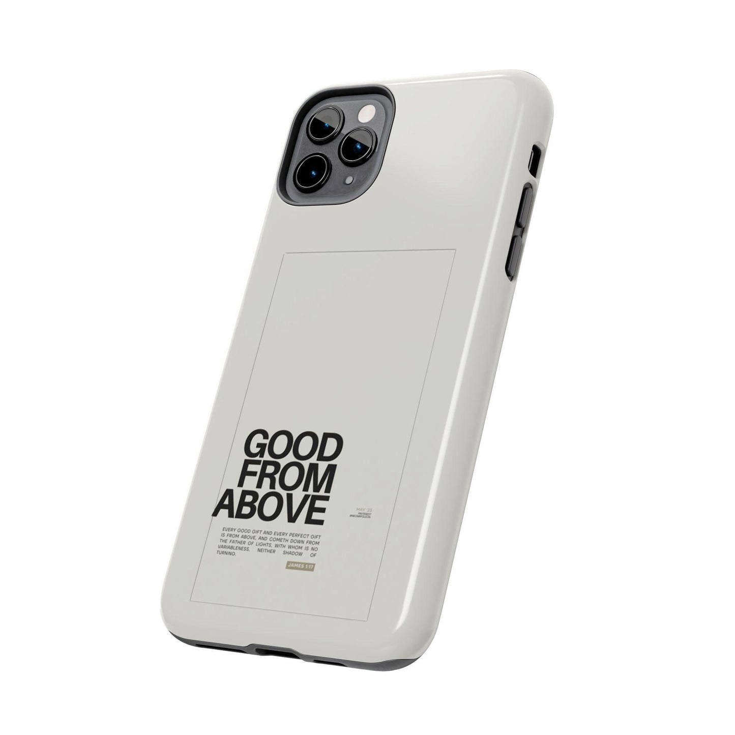 Good From Above Scripture iPhone Cases - SmartHomeGoodies