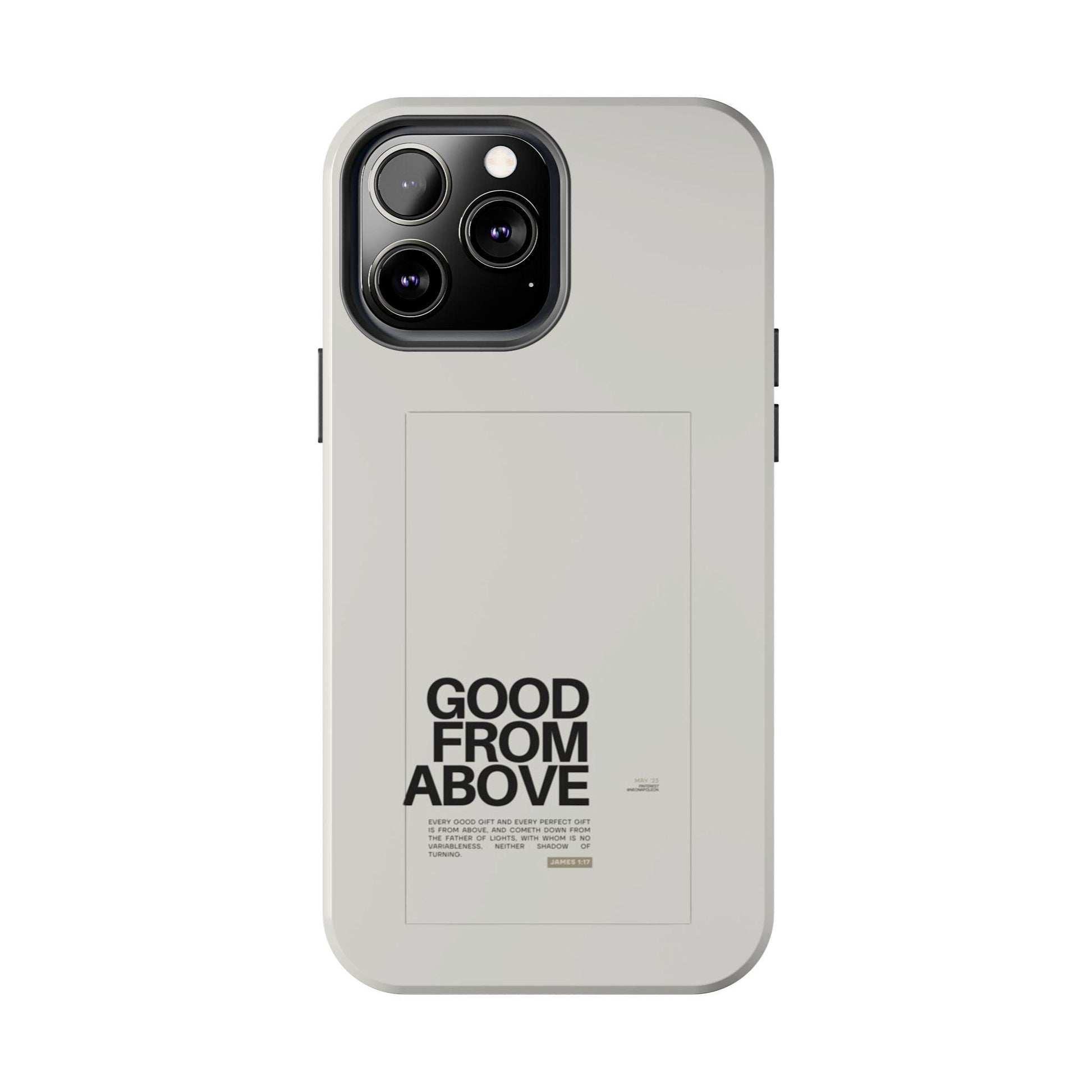 Good From Above Scripture iPhone Cases - SmartHomeGoodies