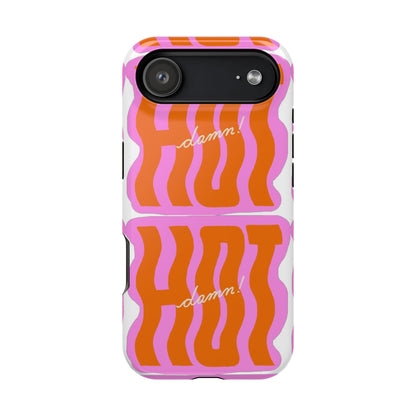 HOT DAMN Phone Case - SmartHomeGoodies