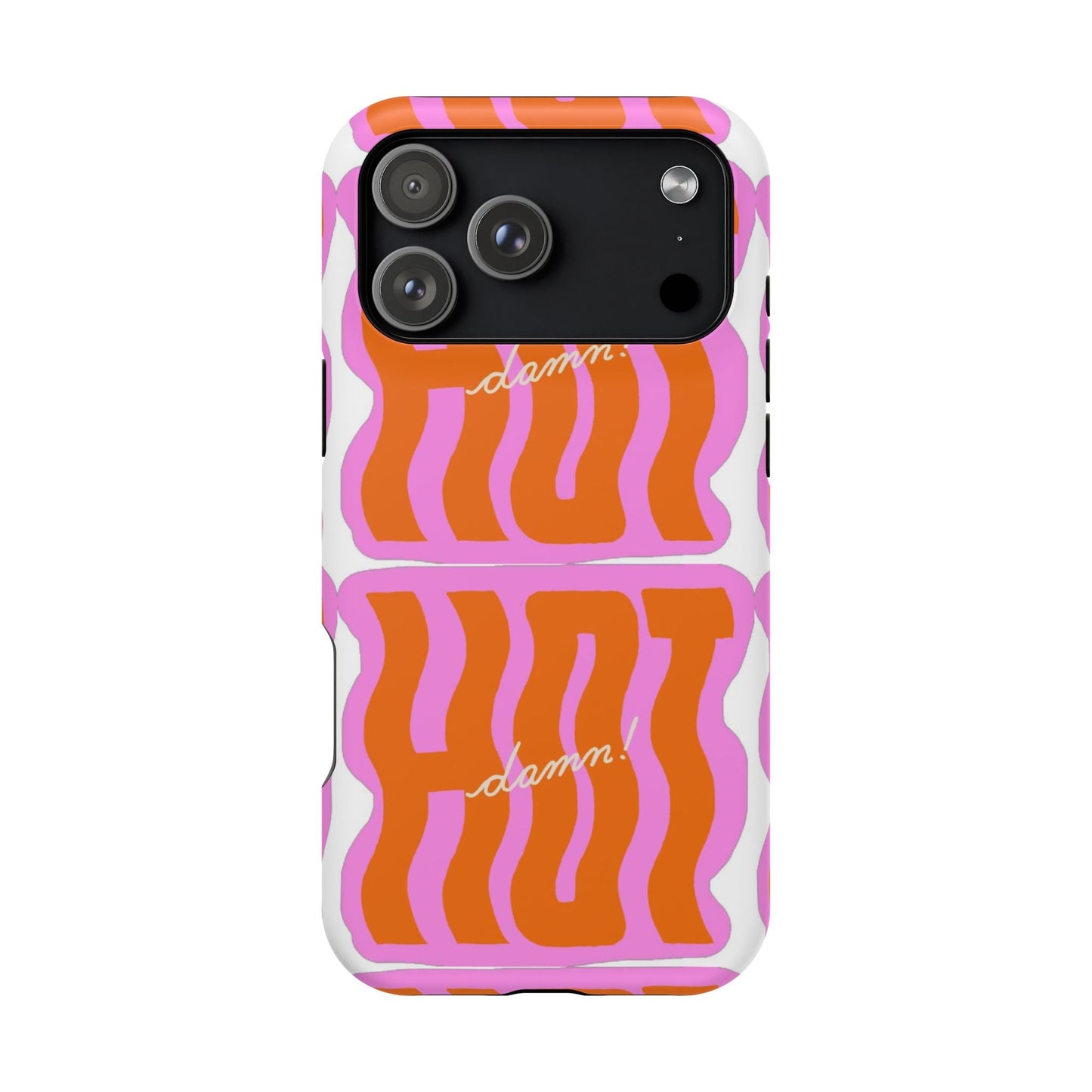 HOT DAMN Phone Case - SmartHomeGoodies