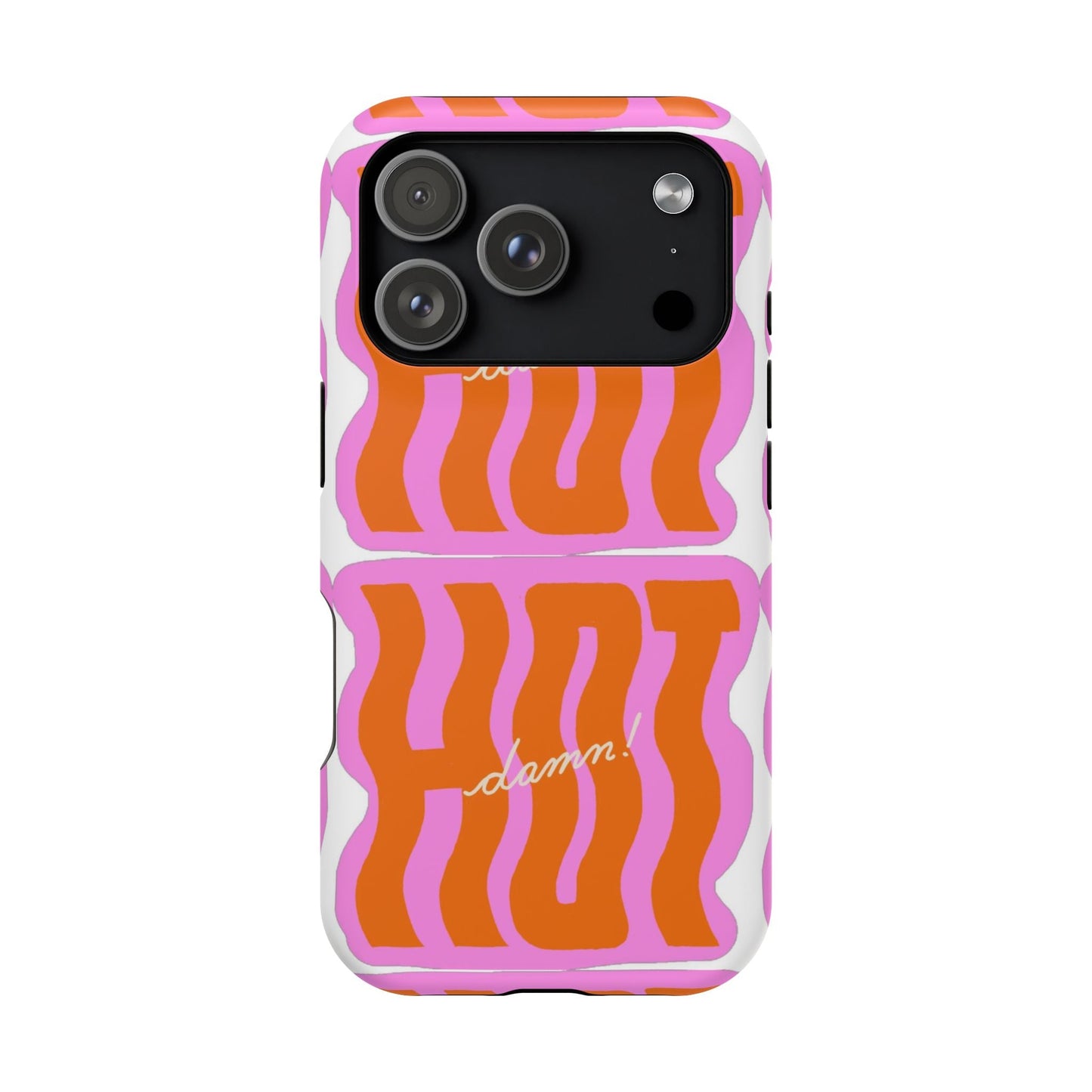 HOT DAMN Phone Case - SmartHomeGoodies
