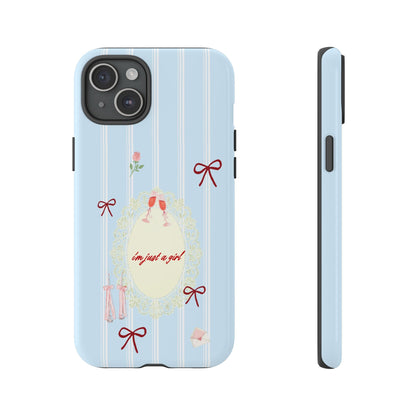 I'm Just A Girl Phone Case - SmartHomeGoodies