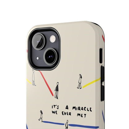 Its a Miracle WE Ever Met - Valentines iPhone Cases - SmartHomeGoodies