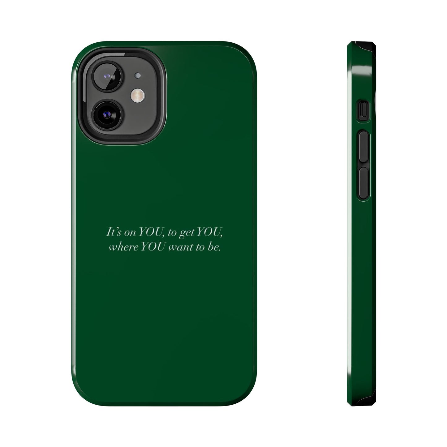 It's on You Tough Phone Case - SmartHomeGoodies