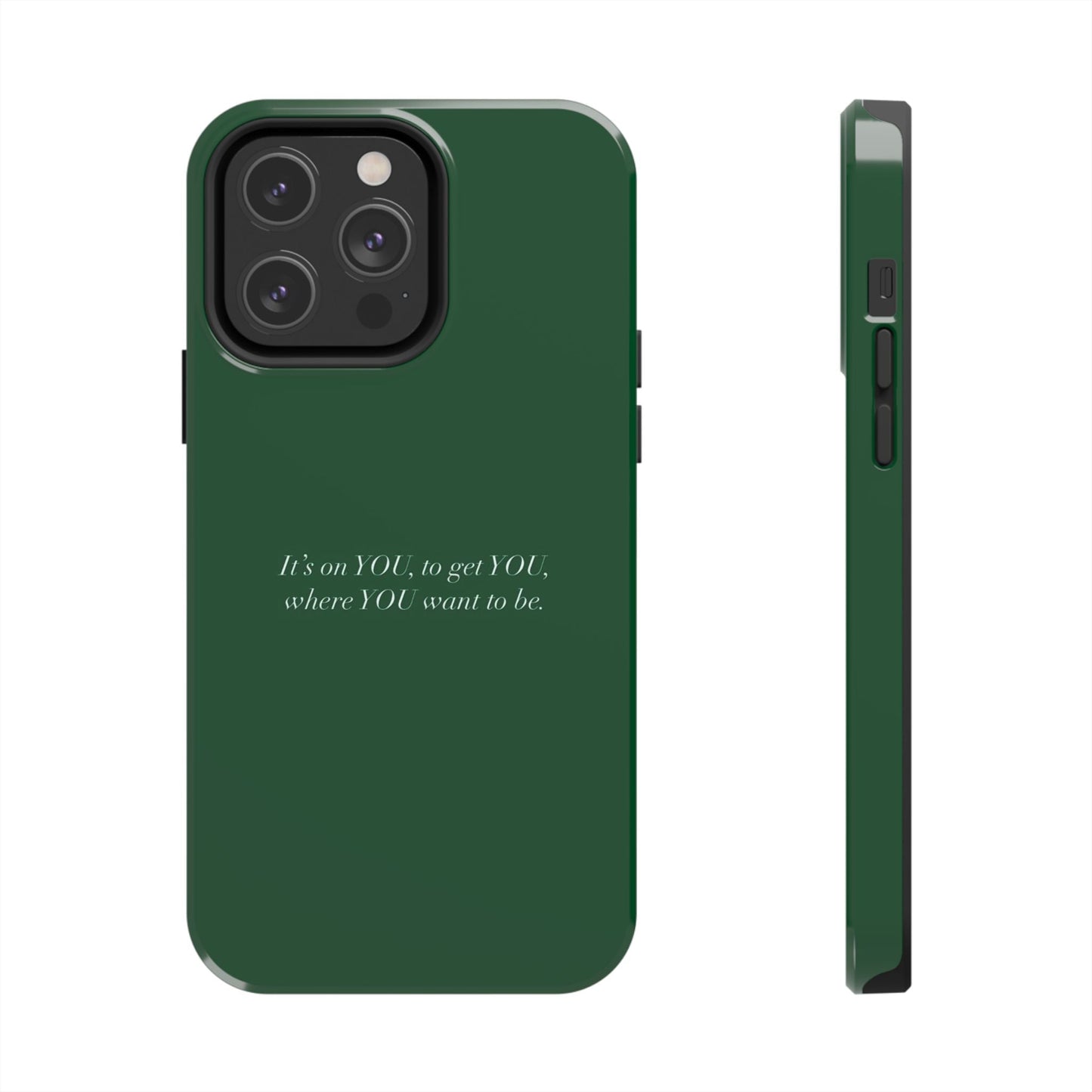 It's on You Tough Phone Case - SmartHomeGoodies