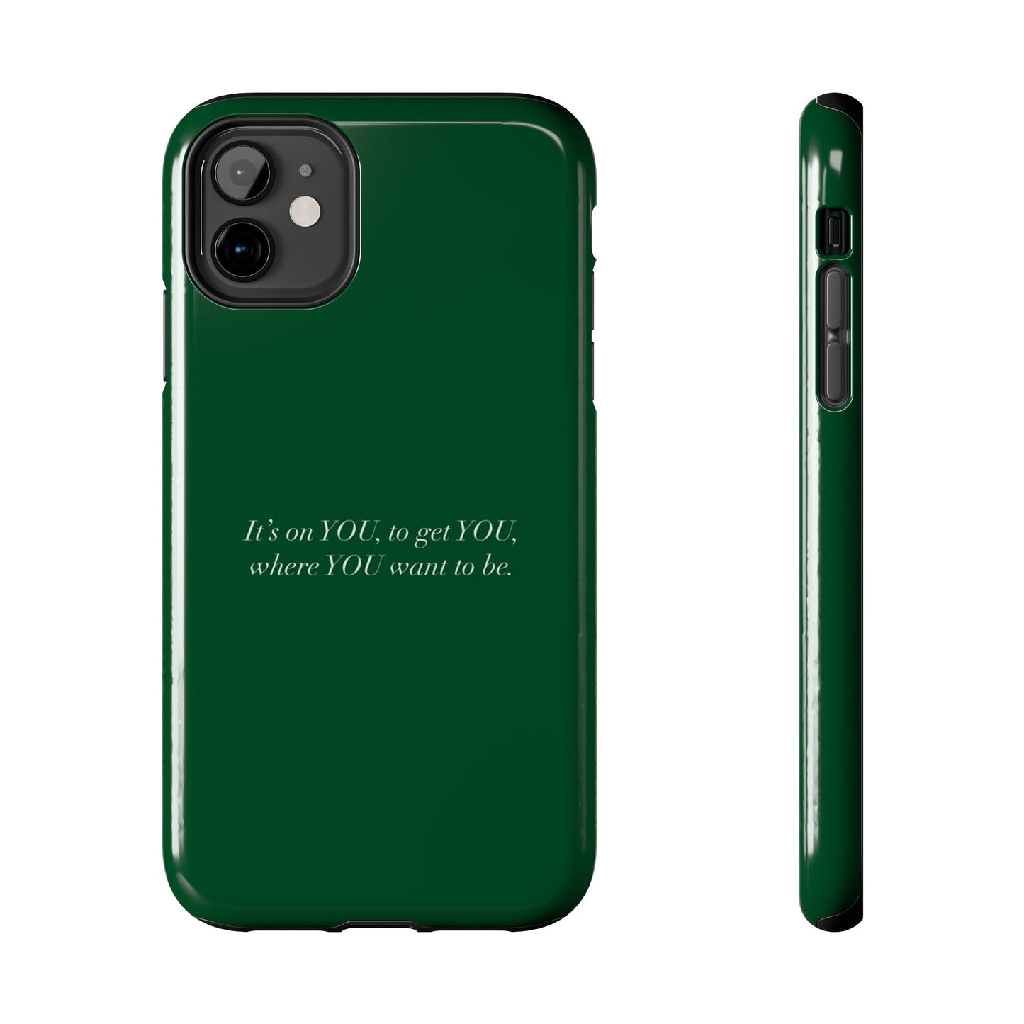 It's on You Tough Phone Case - SmartHomeGoodies