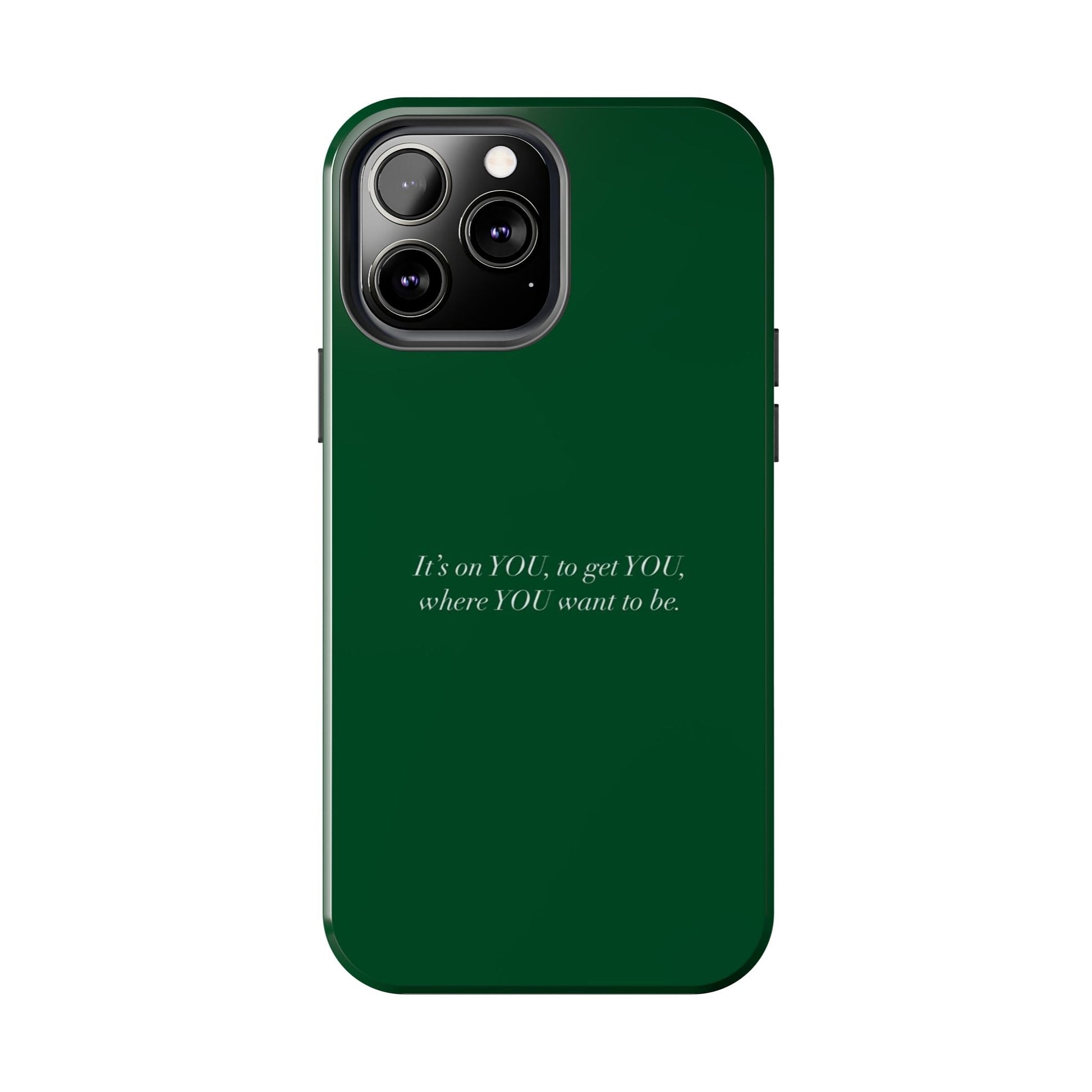 It's on You Tough Phone Case - SmartHomeGoodies