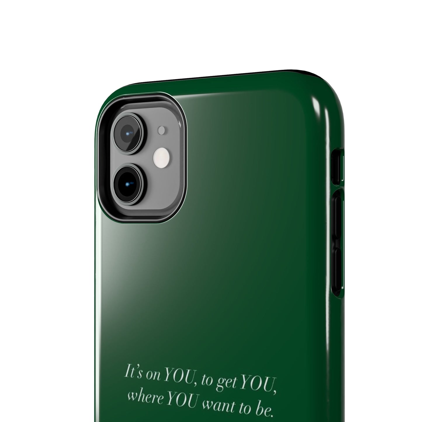 It's on You Tough Phone Case - SmartHomeGoodies