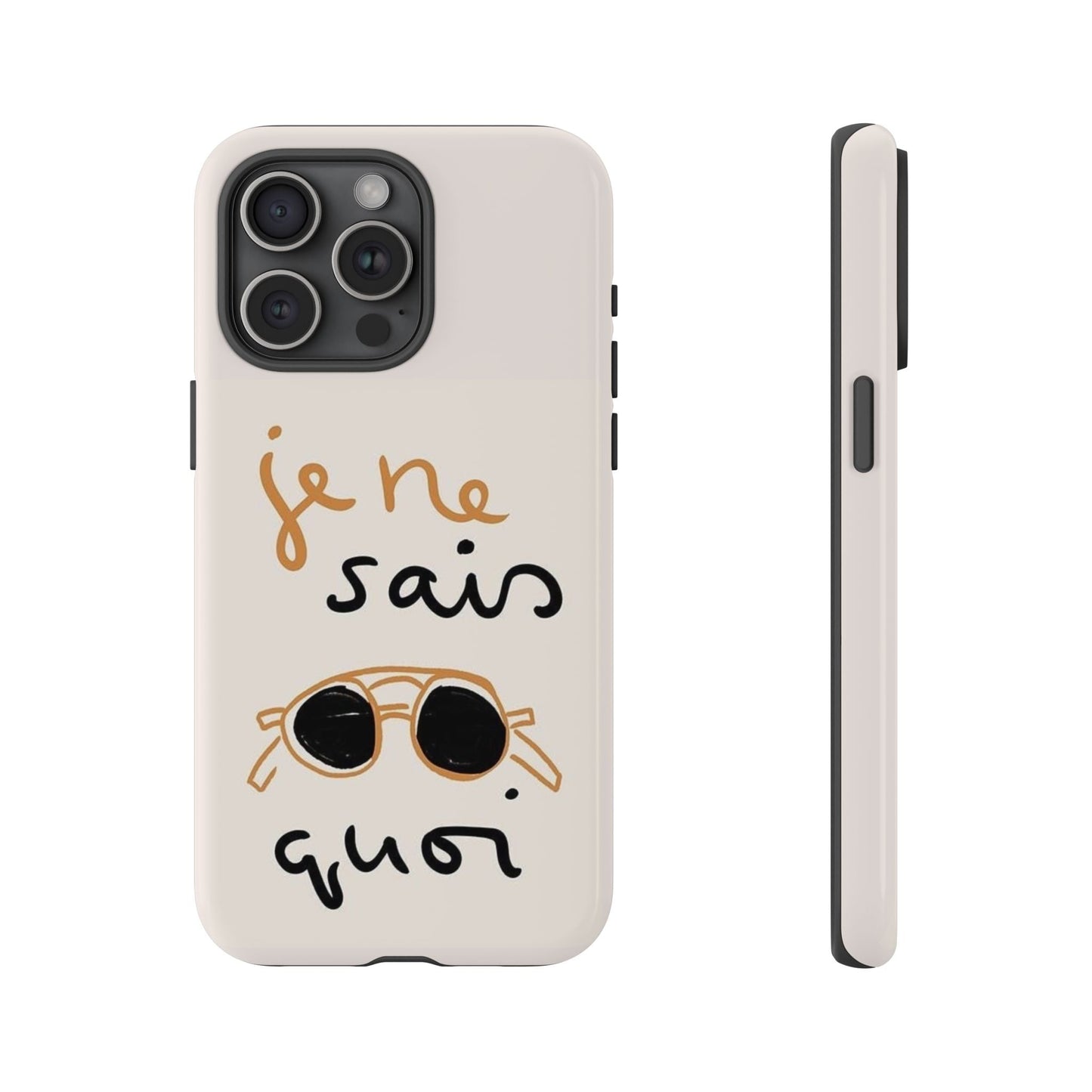 "Je ne sais quoi" Phone Case - SmartHomeGoodies