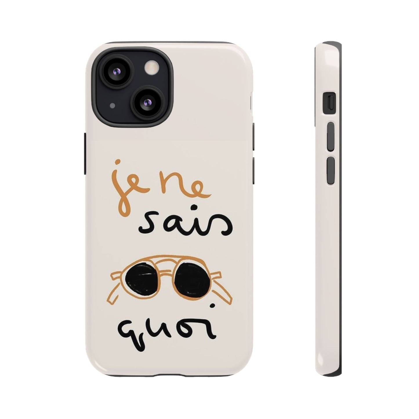 "Je ne sais quoi" Phone Case - SmartHomeGoodies
