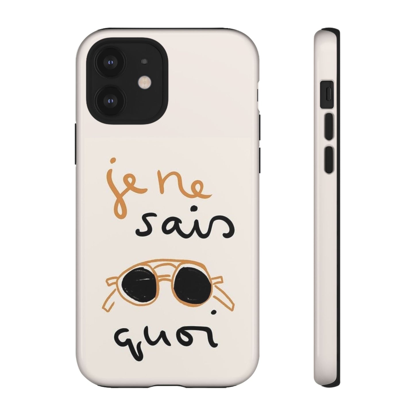 "Je ne sais quoi" Phone Case - SmartHomeGoodies