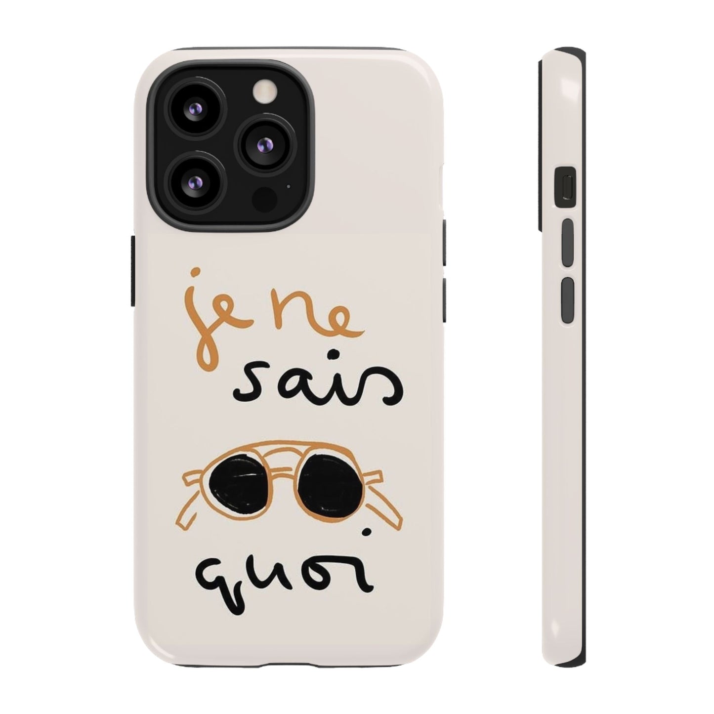 "Je ne sais quoi" Phone Case - SmartHomeGoodies