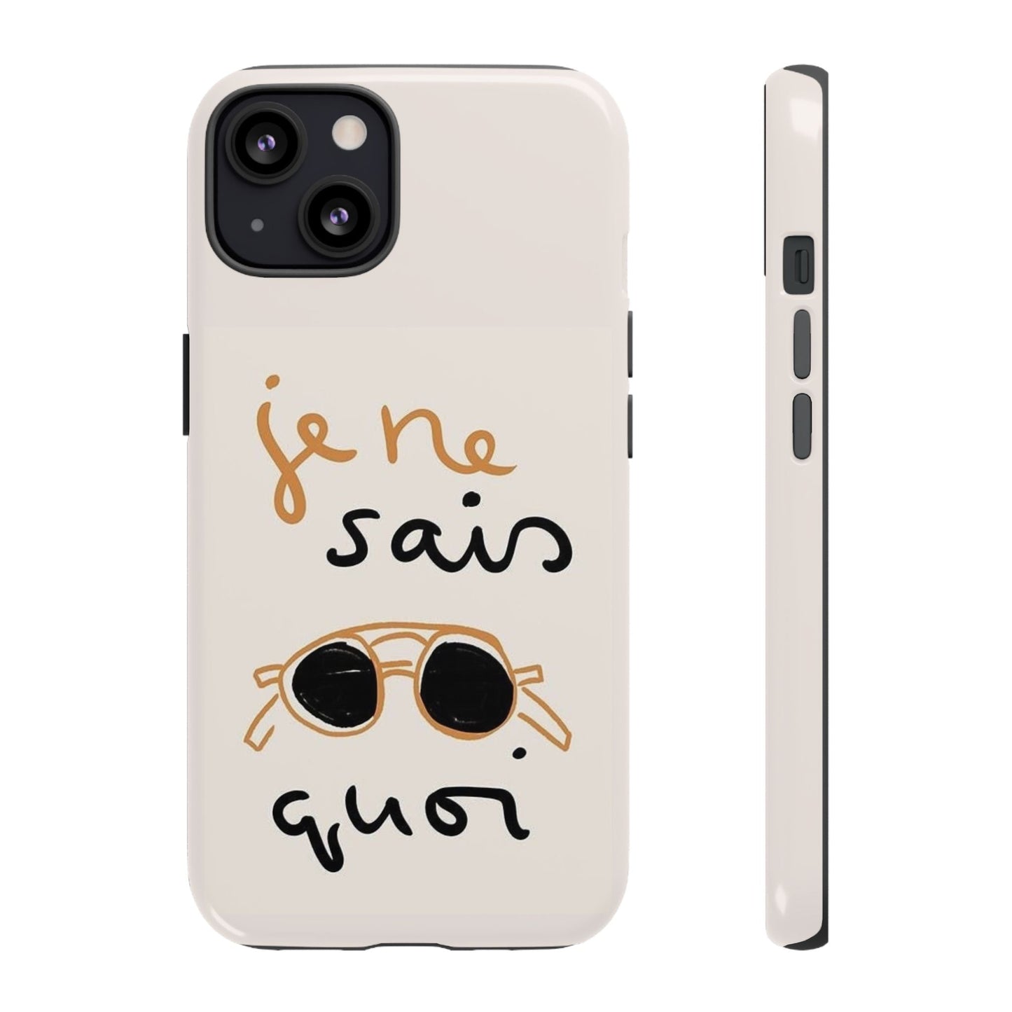 "Je ne sais quoi" Phone Case - SmartHomeGoodies
