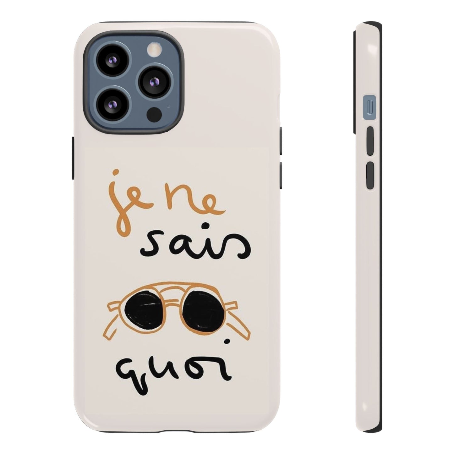 "Je ne sais quoi" Phone Case - SmartHomeGoodies